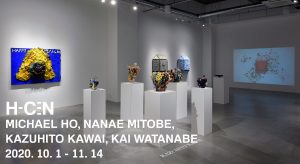H-C-N MICHAEL HO, NANAE MITOBE, KAZUHIRO KAWAI, KAI WATANABE 2020 10.1 - 11.14