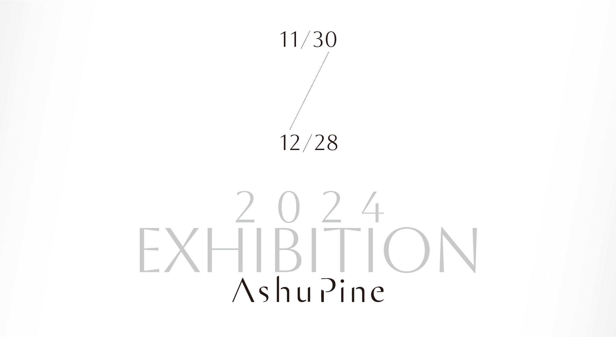 2024 Exhibition AshuPine