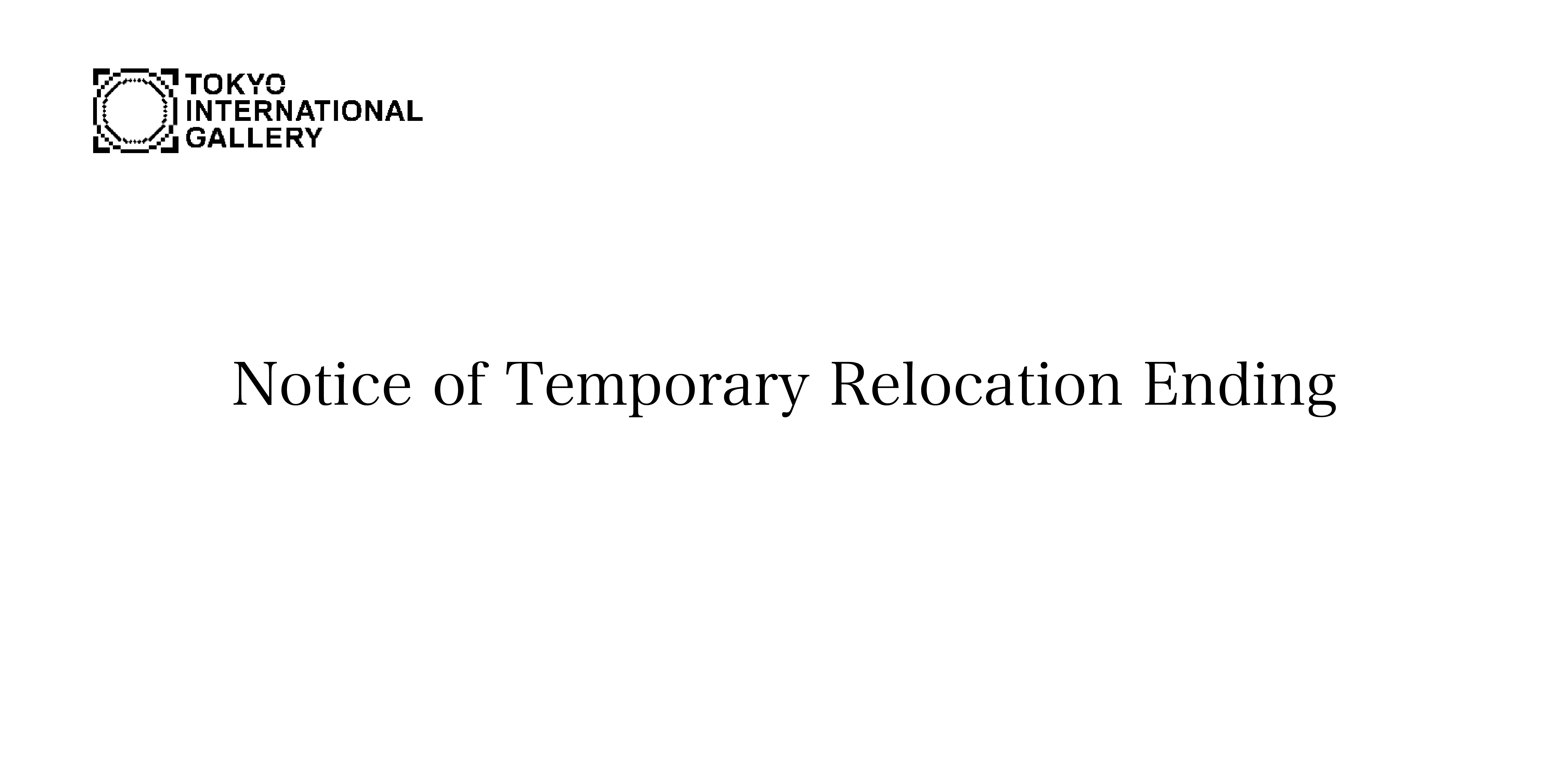 Notice of temporary relocation ending